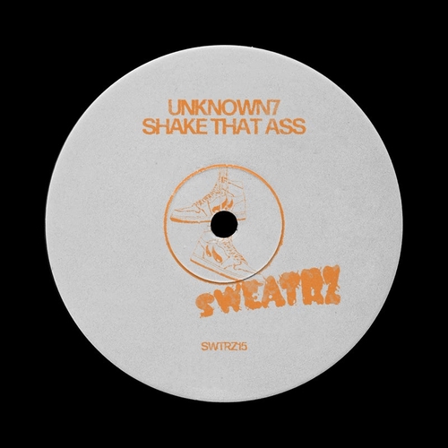 Unknown7 - Shake That Ass [SWTRZ15]